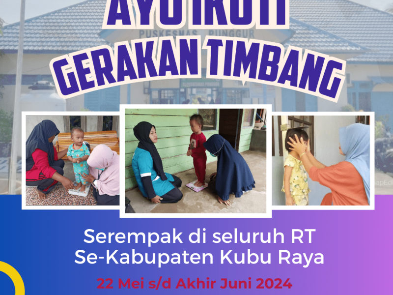 Sukseskan Gerakan Timbang Kubu Raya