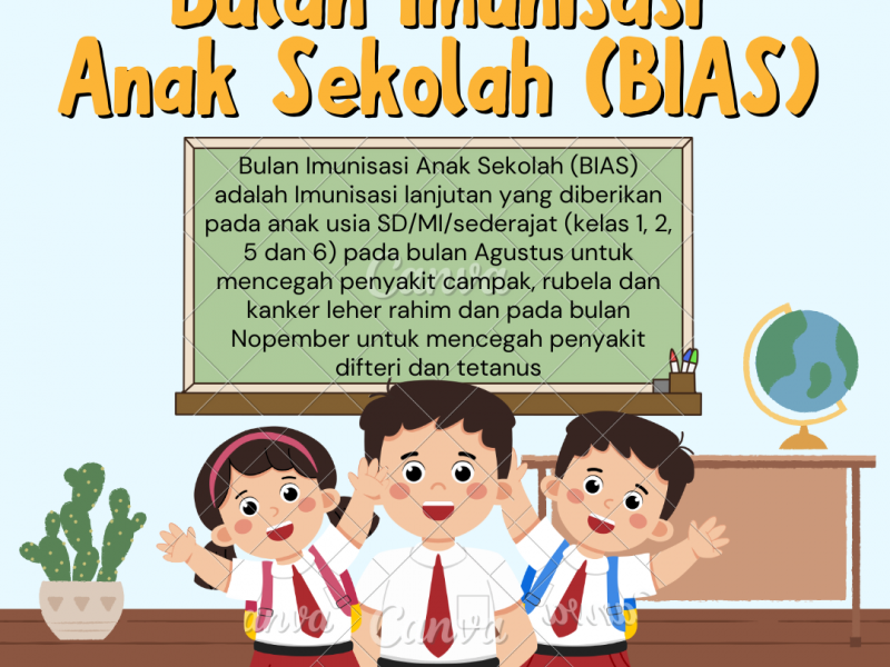 Bulan Imunisasi Anak Sekolah (BIAS)